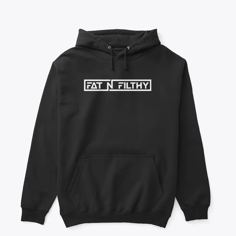 Fat n Filthy Merch