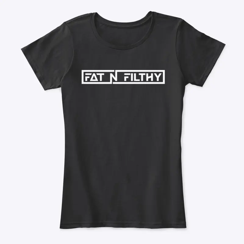 Fat n Filthy Merch